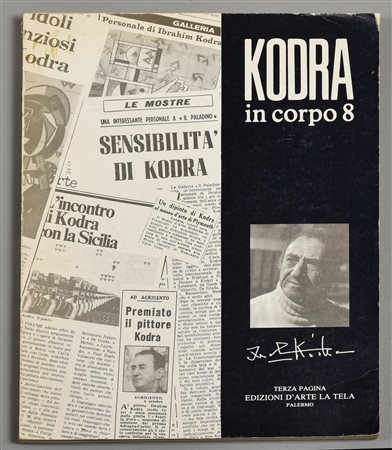 KODRA in corpo 8 terza pagina edizioni d'arte la tela, Palermo anno 1980...