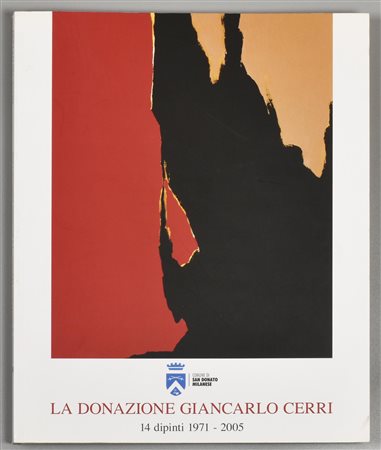 LA DONAZIONE GIANCARLO CERRI 14 dipinti 1971-2005 30x24 cm