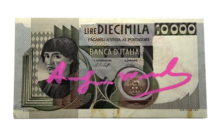 Andy Warhol DIECIMILA LIRE pennafeltro su banconota, cm 7x13,5 firma e timbro...