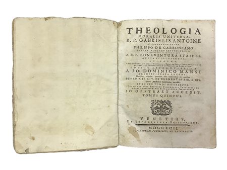 Paul Gabriel  Antoine (Lunéville 10.01.1678-Pont-à-Mousson 22.02.1743)  - Theologia moralis universa, 1792