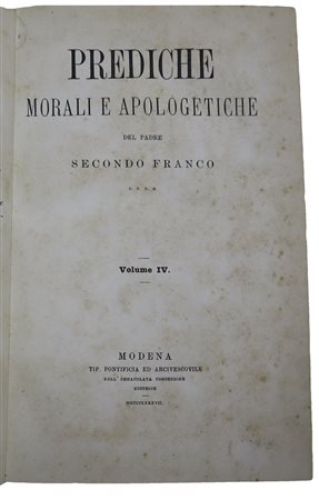 Secondo Franco - Prediche morali ed apologiche, 19°  secolo