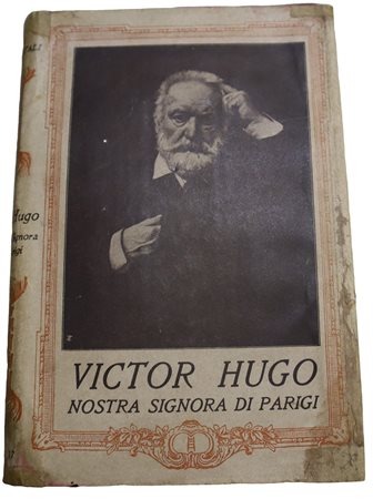Victor Hugo (French 1802-1885)  - Nostra signora di Parigi