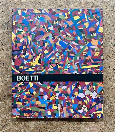 ALIGHIERO BOETTI - Alighiero Boetti. Quasi tutto, 2004