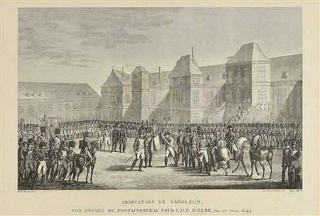 Pigcot ABDICATION DE NAPOLEON incisione su carta, cm 45x57 Francia, meta XIX...