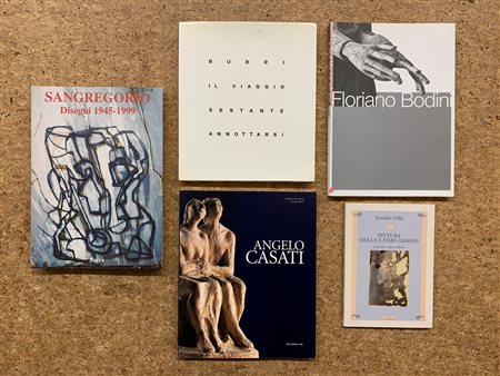 ARTE ITALIANA DEL DOPOGUERRA (BURRI, SANGREGORIO, BODINI E CASATI) - Lotto unico di 5 cataloghi