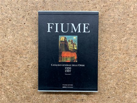 SALVATORE FIUME - Catalogo generale delle opere 1930-1997. Volume I, 2002