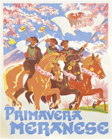 Lorenz Manifesto "Primavera Meranese", 1950 ca.;Litografia, 88,5 x 73 cm, in...