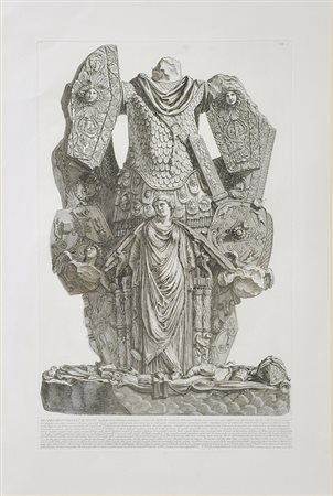 GIOVAN BATTISTA PIRANESI (1720-1778) Trofeo di Ottaviano Augusto innalzato...