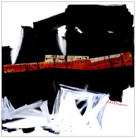 ANTONIO DEL DONNO Benevento 1927 Parole di fuoco Olio, t.m. e collage su tela...