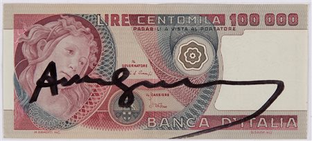 Andy Warhol (Pitsburg, 1928 - New York, 1987) Centomila Lire cm 7x15,5 Firma...