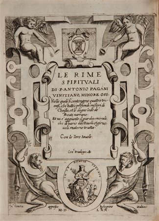 Antonio Pagani. Le rime spirituali Nelle quali si contengono quattro trionfi,...