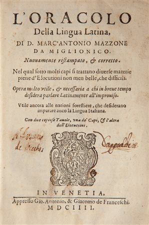 Marcantonio Mazzone. L'oracolo della lingua latina In 16°. Interessante...