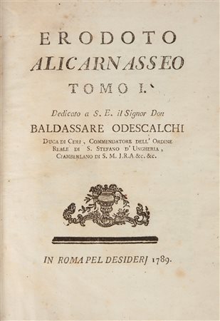 Erodoto Alicarnasseo Due volumi in 8°. Prima edizione italiana della...