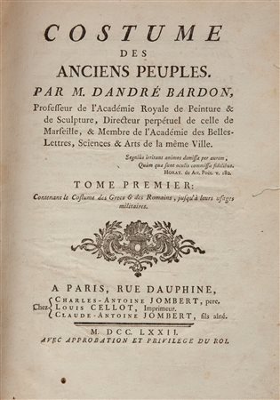 Dandre Bardon. Costume des anciens peuples In 4° grande; tre tomi in 2...