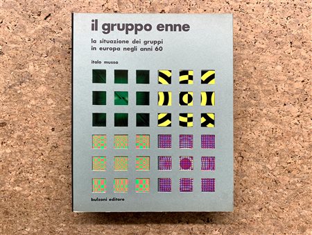 GRUPPO ENNE - Il gruppo enne. La situazione dei gruppi in Europa negli anni 60, 1976