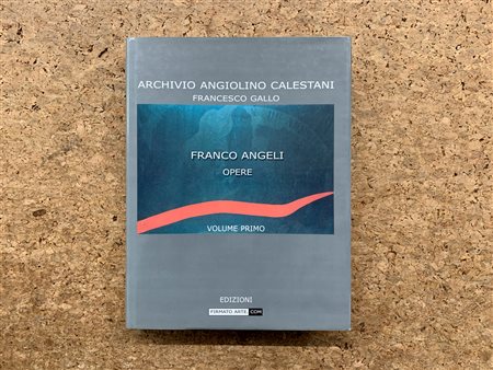 FRANCO ANGELI - Archivio Angiolino Calestani. Franco Angeli: opere, 2001