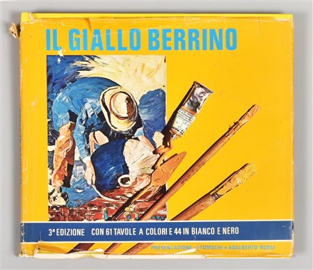 IL GIALLO BERRINO stampato presso Arti Poligrafiche Editoriali, Genova, 1978...