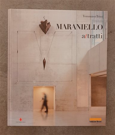 GIUSEPPE MARANIELLO – Catalogo Fondazione Marconi (con autografo, disegno e dedica), 2015