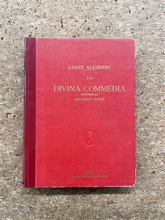 EDIZIONI ILLUSTRATE (GUSTAVO DORÉ) - Dante Alighieri. La Divina Commedia, 1971