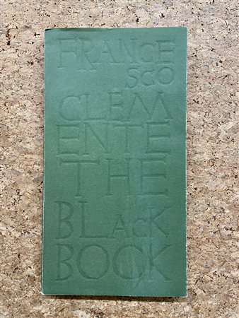 TRANSAVANGUARDIA (FRANCESCO CLEMENTE) - Francesco Clemente. The Black Book, 1991