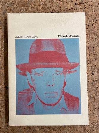 TRANSAVANGUARDIA (ACHILLE BONITO OLIVA) - Achille Bonito Oliva. Dialoghi d'artista. Incontri con l'arte contemporanea 1970-1984, 1984