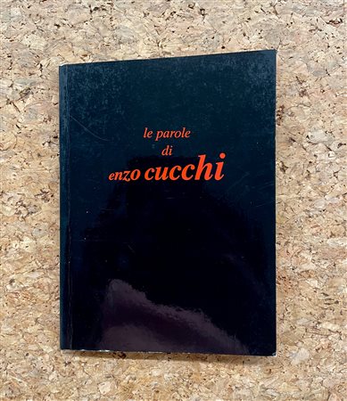 EDIZIONI D'ARTE (ENZO CUCCHI) - Le parole di Enzo Cucchi, 1990
