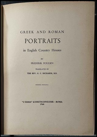 F. Poulsen, "Greek and Roman portraits in English country houses", Roma 1968...