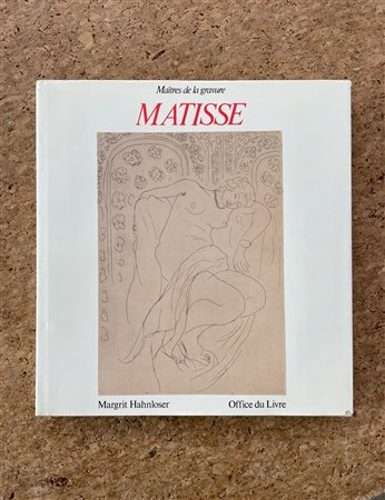 MONOGRAFIE DI ARTE GRAFICA (HENRI MATISSE) - Matisse. Maitres de la gravure, 1987