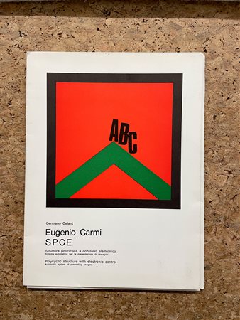 EUGENIO CARMI - Eugenio Carmi. SPCE