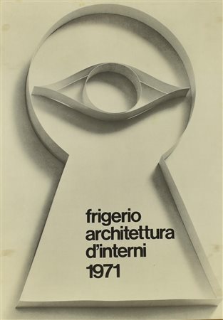 FRIGERIO ARCHITETTURA D'INTERNI manifesto, 68x48 cm 1971 L'opera presenta...