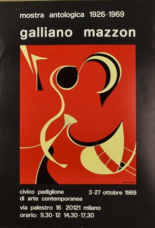 GALLIANO MAZZON manifesto, 69x48 cm Realizzato dal padiglione civico di arte...
