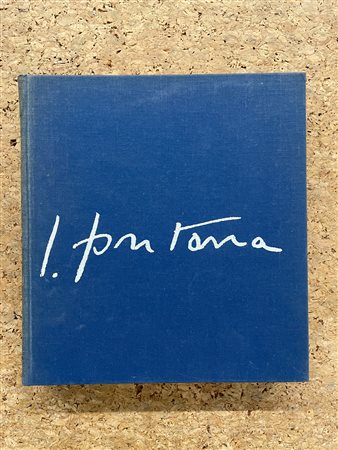 LUCIO FONTANA - Lucio Fontana, 1972