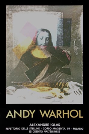 WARHOL Andy (Pittsburgh 1928 - New York 1987) The last supper, 1987 manifesto...