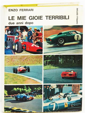 Enzo Ferrari LE MIE GIOIE TERRIBILI Cappelli Editore Bologna 1964, pp.271 sul...