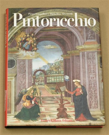 PINTORICCHIO a cura di Pietro Scarpellini e Maria Rita Silvestrelli cm...