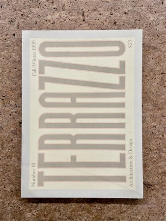 TERRAZZO Terrazzo. Architecture & Design, 1995 Numero 10 (Fall/Winter 1995)...