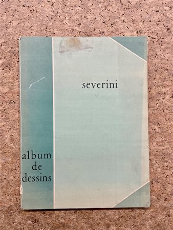 EDIZIONI D'ARTE (GINO SEVERINI) - Severini. Album de dessins, 1947
