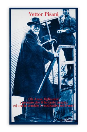 VETTOR PISANI (1934-2011) - Oh Anna, 2006