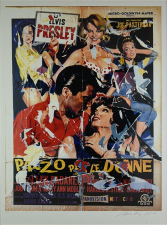 Mimmo Rotella (1918 - 2006) PAZZO PER LE DONNE serigrafia e decollage, cm...