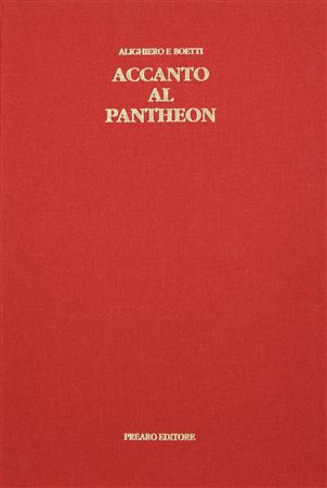 Alighiero Boetti (1940 - 1994) ACCANTO AL PANTHEON volume, cm 30,5x21...