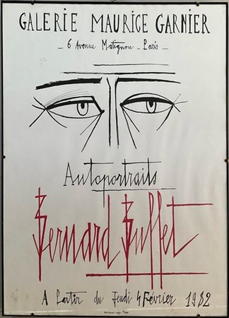Bernard Buffet Due manifesti espositivi della Gallerie Maurice Garnier, Parigi e