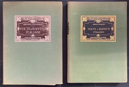 A. COLASANTI. Volte e soffitti italiani. Due volumi riccamente illustrati editi