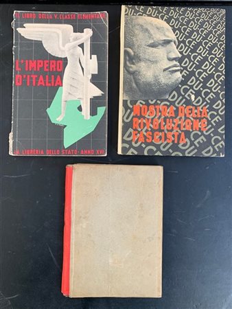 Lotto di tre volumi inerenti Mussolini e il Fascismo. Anni '20-'30
