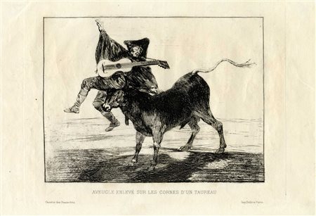 Francisco Goya y Lucientes, Aveugle enlevé sur les cornes d'un taureau [Barbara dibersion] [Dios se lo pague a usted]. 1804 ca. / Paris: Delâtre, 1867.