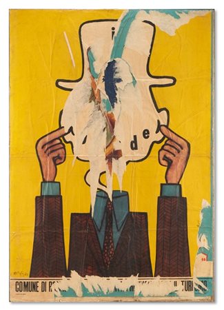 Mimmo Rotella "Senza rumore" 1963
décollage su tela
cm 100x70
Firmato e datato 6