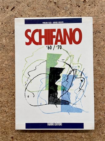 MARIO SCHIFANO - Mario Schifano. Una collezione '60 / '70, 1990