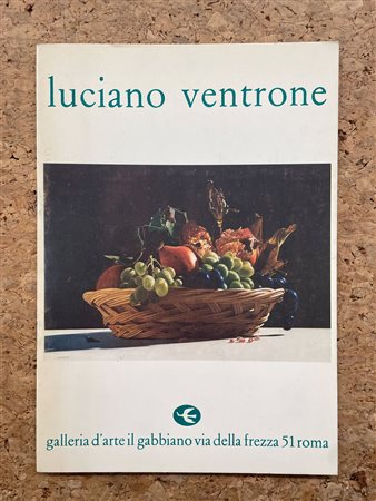 CATALOGHI AUTOGRAFATI (LUCIANO VENTRONE) - Luciano Ventrone, 1986