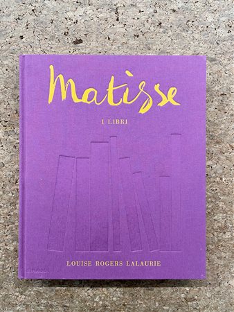 HENRI MATISSE - Matisse. I libri, 2020