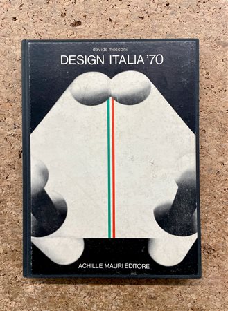 STORIA DEL DESIGN IN ITALIA - Design Italia '70, 1970