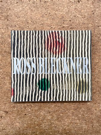 CATALOGHI AUTOGRAFATI (ROSS BLECKNER) - Ross Bleckner. Paintings/dipinti 1997-1999, 1999